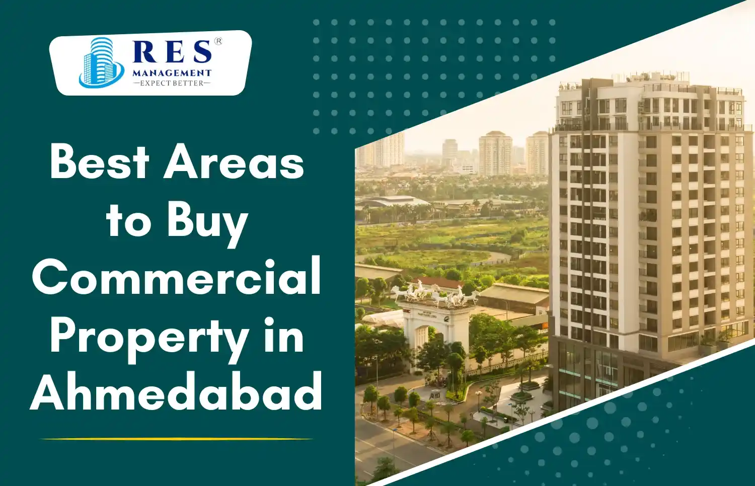 Best Areas to Buy Commercial Property in Ahmedabad