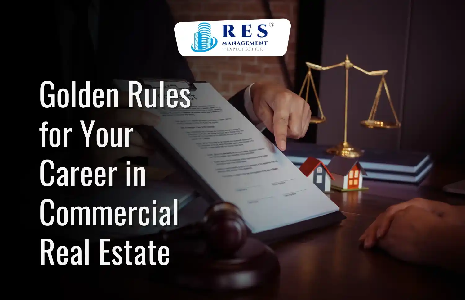 Golden Rules for Your Career in Commercial Real Estate