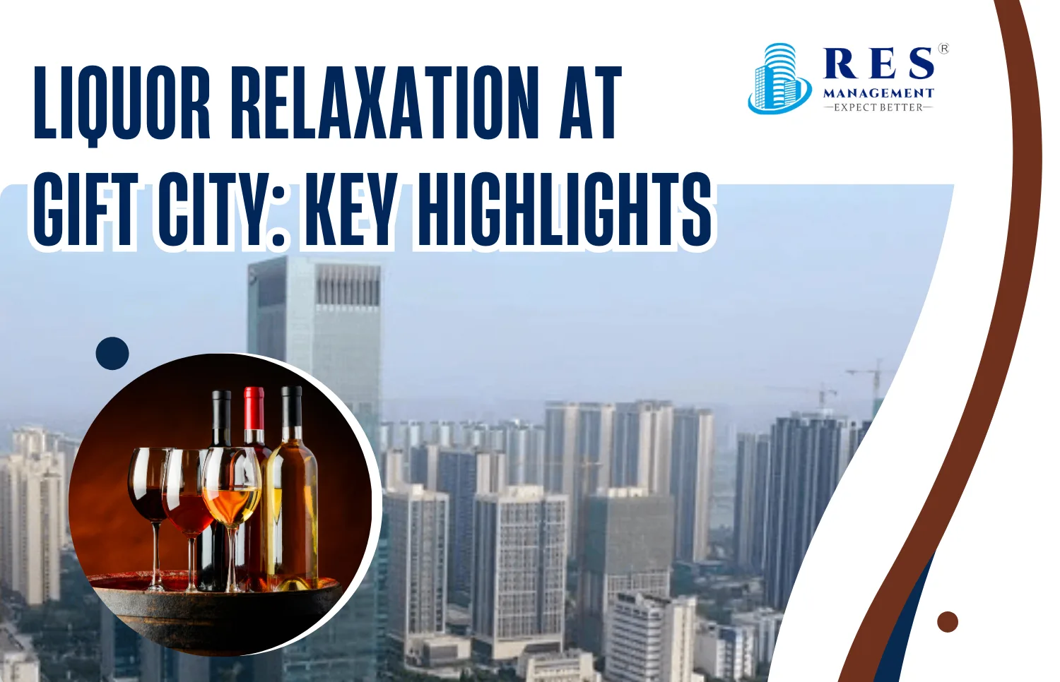 Liquor Relaxation at GIFT City: Key Highlights