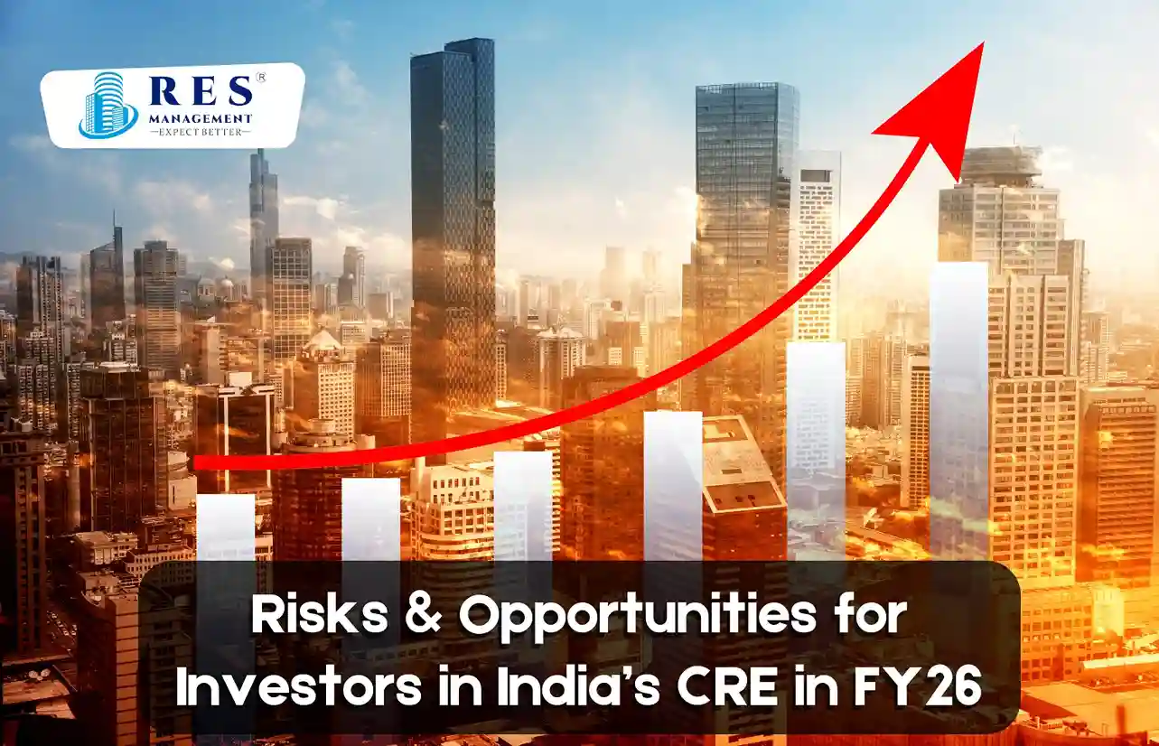 Risks & Opportunities for Investors in India’s CRE in FY26