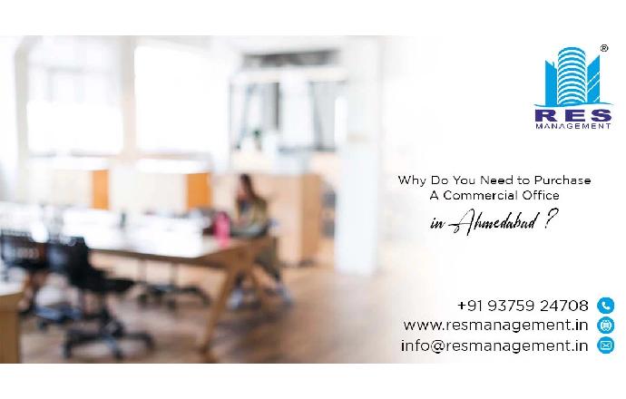 Why Do You Need to Purchase a Commercial Office in Ahmedabad?
