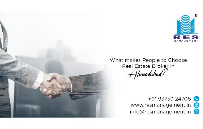 What makes People to Choose Real Estate Broker in Ahmedabad?