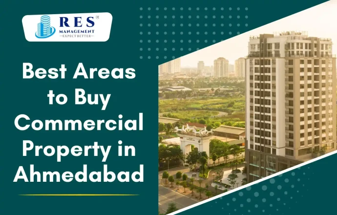 Best Areas to Buy Commercial Property in Ahmedabad
