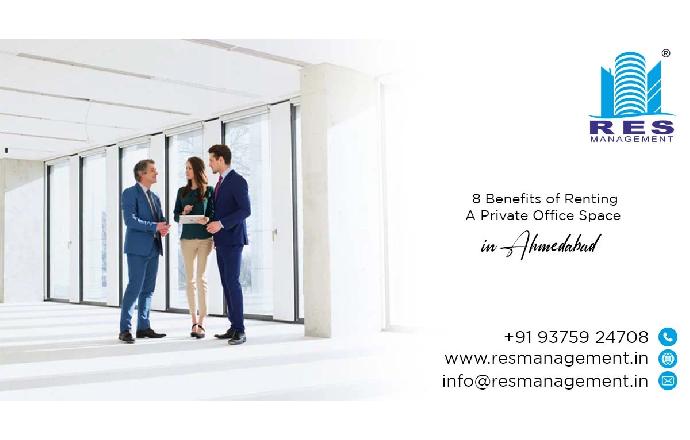 8 Benefits of Renting a Private Office Space in Ahmedabad