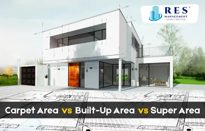Carpet Area vs Built-Up Area vs Super Area