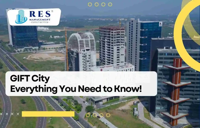 GIFT City – Everything You Need to Know!