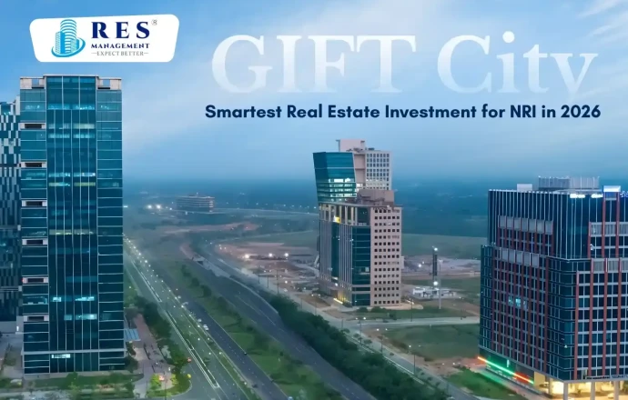 GIFT City: Smartest Real Estate Investment for NRI in 2026