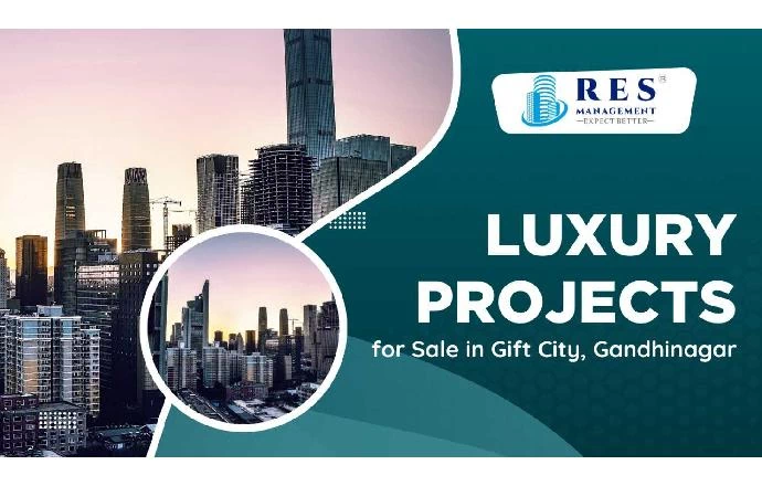 Luxury Projects for Sale in GIFT City, Gandhinagar